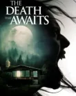 The Death That Awaits (2025)