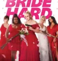 Bride Hard (2025)