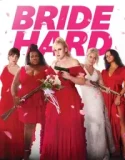 Bride Hard (2025)