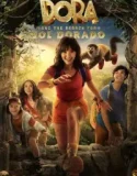 Dora and the Search for Sol Dorado (2025)