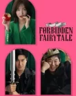 Forbidden Fairytale (2025)