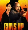 Guns Up (2025)