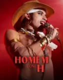 Homem com H (2025)
