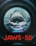 Jaws @ 50 The Definitive Inside Story (2025)