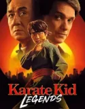 Karate Kid Legends (2025)