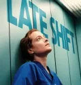 Late Shift (2025)