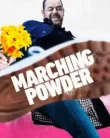Marching Powder (2025)