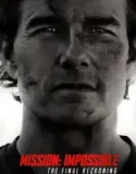 Mission Impossible – The Final Reckoning (2025)