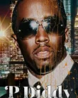 P Diddy The Rise and Fall (2025)