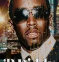 P Diddy The Rise and Fall (2025)