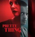 Pretty Thing (2025)