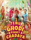 Tenu Ghodi Kinney Chadaya (2025)