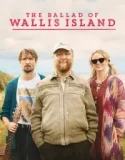 The Ballad of Wallis Island (2025)
