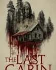 The Last Cabin (2025)