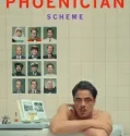 The Phoenician Scheme (2025)
