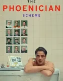 The Phoenician Scheme (2025)
