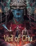 Veil of Chu (2025)