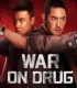 War on Drug (2025)
