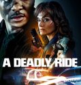 A Deadly Ride (2025)