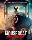 Mouseboat Massacre (2025)