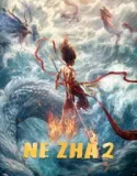 Ne Zha II (2025)