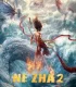 Ne Zha II (2025)