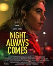 Night Always Comes (2025)