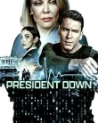 President Down (2025)