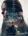 What We Hide (2025)